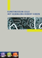 Kunstmuseum Celle mit Sammlung Robert Simon
