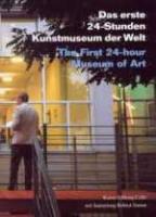 Das erste 24-Stunden-Kunstmuseum der Welt 